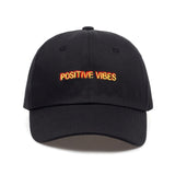 2018 new  Positive Vibes Cotton Embroidery Baseball Cap Man